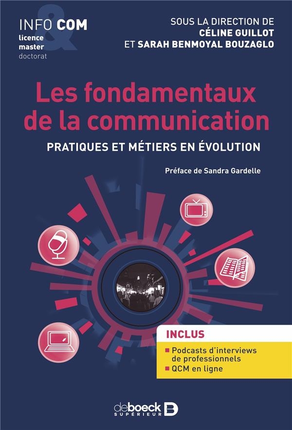 Les Nouveaux Modeles de la Communication - Pratiques et Metiers