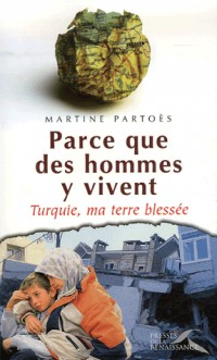 Parce que des hommes y vivent