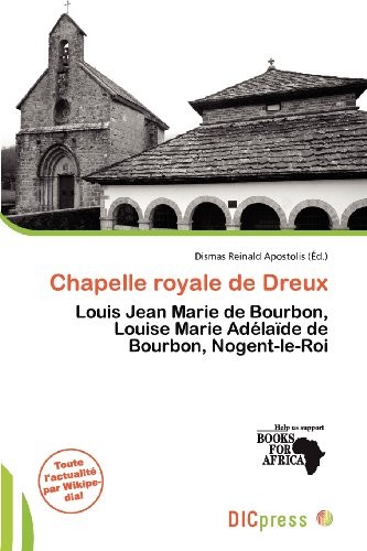 Chapelle Royale de Dreux