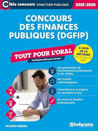Concours des finances publiques (DGFiP) – Tout pour l’oral (Édition 2025-2026): L'indispensable pour réussir - À jour de la réforme de juillet 2024