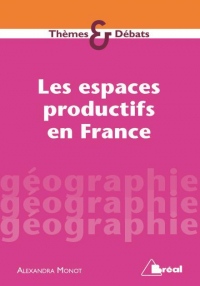 Les espaces productifs en France