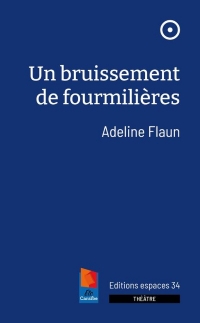 Le Bruissement des fourmilières (2024)