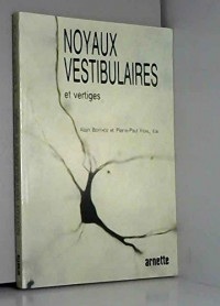 Noyaux Vestibulaires et Vertiges