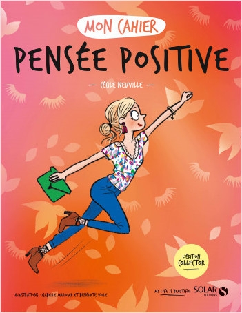 Mon cahier Pensée positive