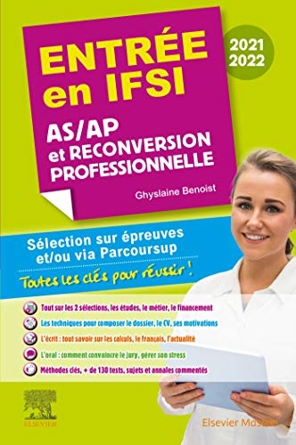 Entrée en IFSI 2021-2022 - AS/AP et reconversion professionnelle: Sélection sur épreuves et/ou via Parcoursup - Toutes les clés pour réussir