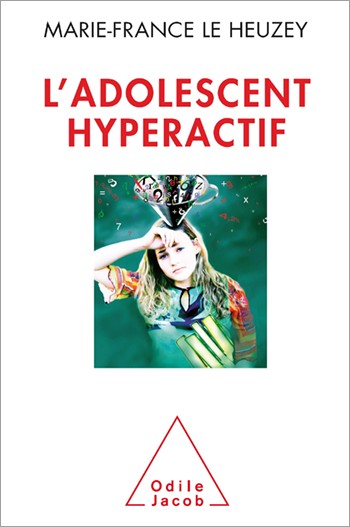 L'Adolescent hyperactif