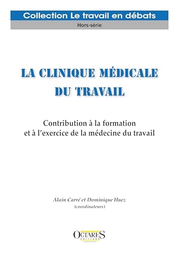 La clinique médicale du travail