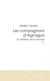 Les compagnons d'Agnaguis