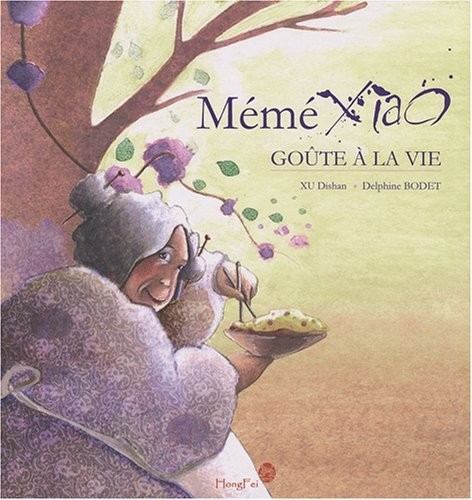 Mémé xiao goûte à la vie