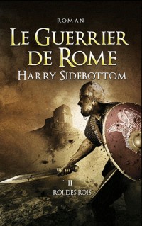 Le Guerrier de Rome, Tome 2 :