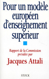 POUR UN MODELE EUROPEEN D'ENSEIGNEMENT SUPERIEUR. Rapport de commission