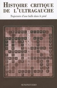 Histoire critique de l'ultra-gauche