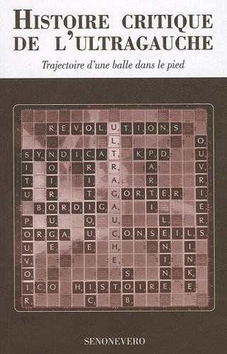 Histoire critique de l'ultra-gauche