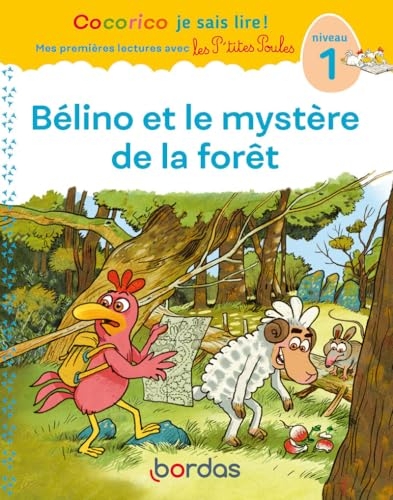 Cocorico Je sais lire ! 1res lectures - Bélino et le mystère de la forêt Niveau 1