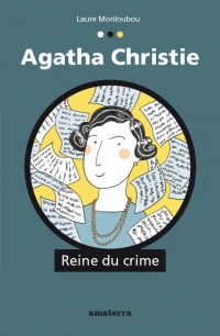 Agatha Christie. Reine du crime