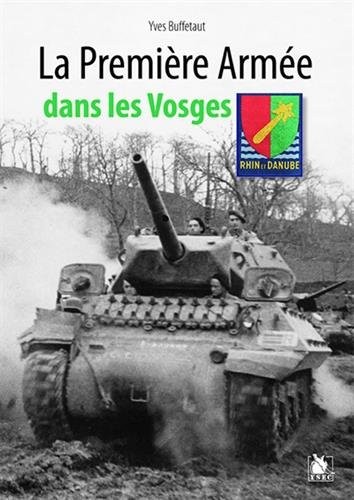 La première armée française dans les Vosges, 1944-45