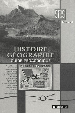 Histoire Géographie Tle ST2S : Guide pédagogique