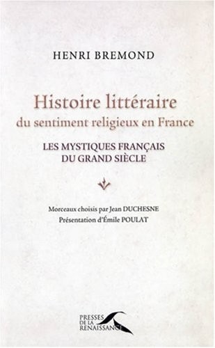 Histoire littéraire du sentiment religieux en France