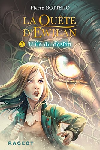 La quête d'Ewilan T3 : L'île du destin