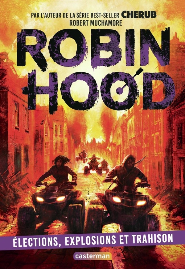 Robin Hood: Élections, explosions et trahison (8)