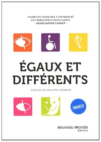 Egaux et différents : Manifeste pour une citoyenneté des personnes handicapées