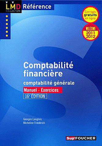 Comptabilité financière 16e édition. Millésime 2011-2012