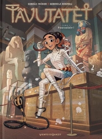 Tâvutatèt - tome 01 Op BD héroïnes: poursuivie !