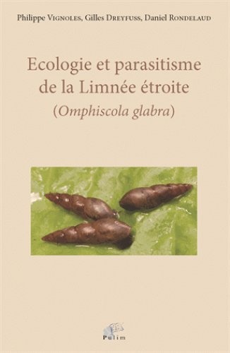 Écologie et parasitisme de la Limnée étroite (Omphiscola Glabra)