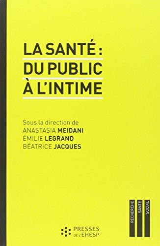 La santé : du public à l'intime