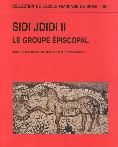 Sidi Jdidi : Volume 2, Le groupe épiscopal
