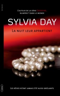 La nuit leur appartient. Tome 1 : Les rêves n'ont jamais été aussi brûlants
