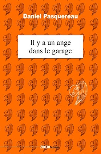 Il y a un ange dans le garage