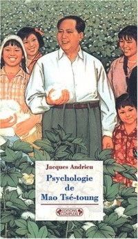 Psychologie de Mao Tsé-Toung