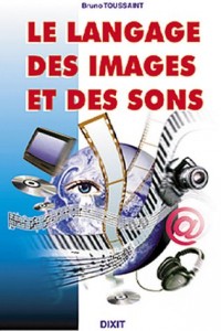 Le langage des images et des sons