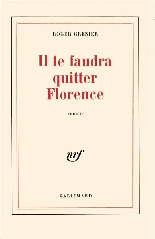 Il te faudra quitter Florence