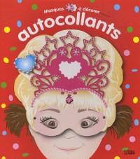 Je Decore avec des Autocollants : Masques (Mardi gras - Déguisement) - Dès 3 ans ( périmé )