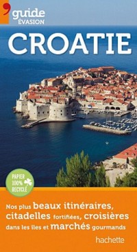 Guide Evasion Croatie
