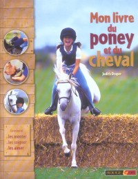 Mon livre du poney et du cheval