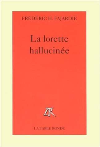 La lorette hallucinée
