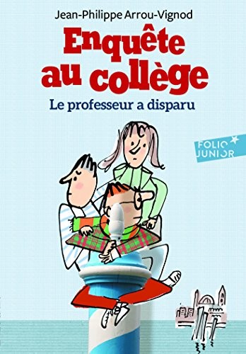 Enquête au collège, 1 : Le professeur a disparu