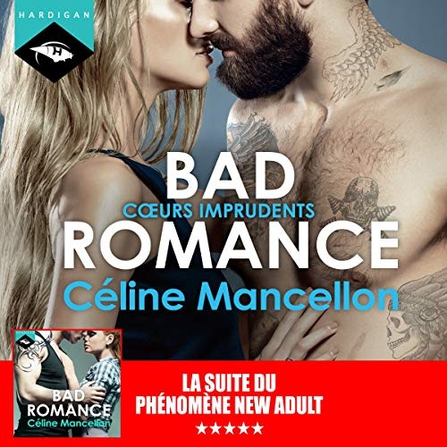 Cœurs imprudents: Bad Romance 3
