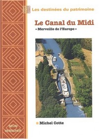 Le Canal du Midi. 