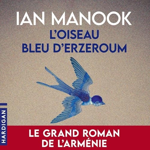 L'Oiseau bleu d'Erzeroum