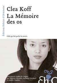 La Mémoire des os