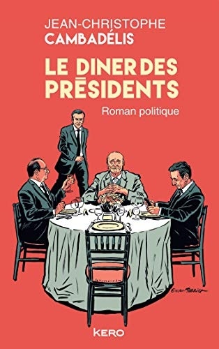 Le dîner des présidents