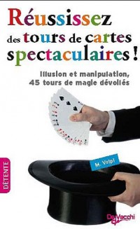 Des tours de cartes spectaculaires !