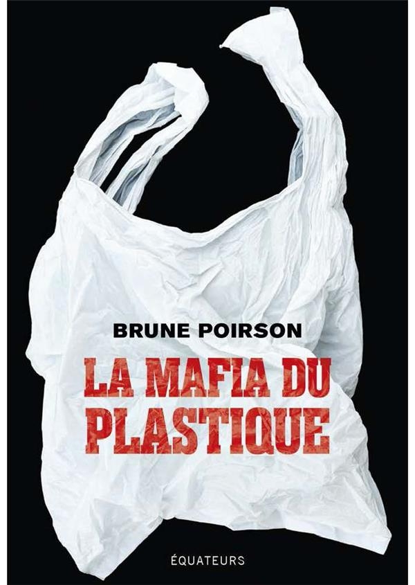 La mafia du plastique