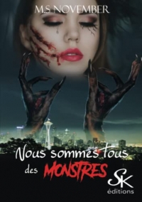 Nous sommes tous des monstres