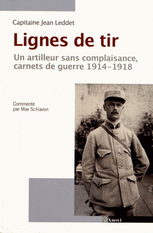Lignes de tir. Un artilleur sans complaisance, carnets 1914-1918