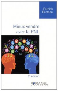 Mieux vendre avec la PNL